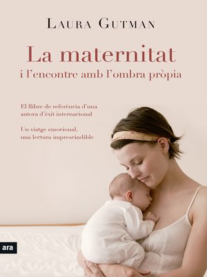 cover image of La maternitat i l'encontre amb la pròpia ombra